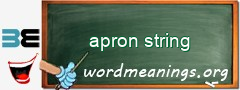 WordMeaning blackboard for apron string